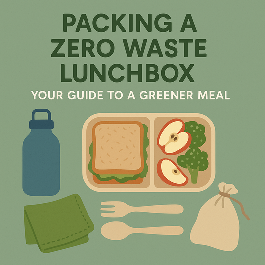 Packing a Zero Waste Lunchbox: Your Guide to a Greener Meal